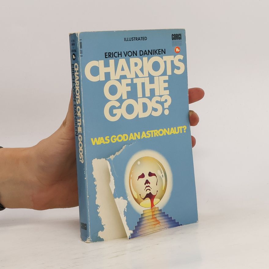 Erich von Däniken Chariots of the Gods?