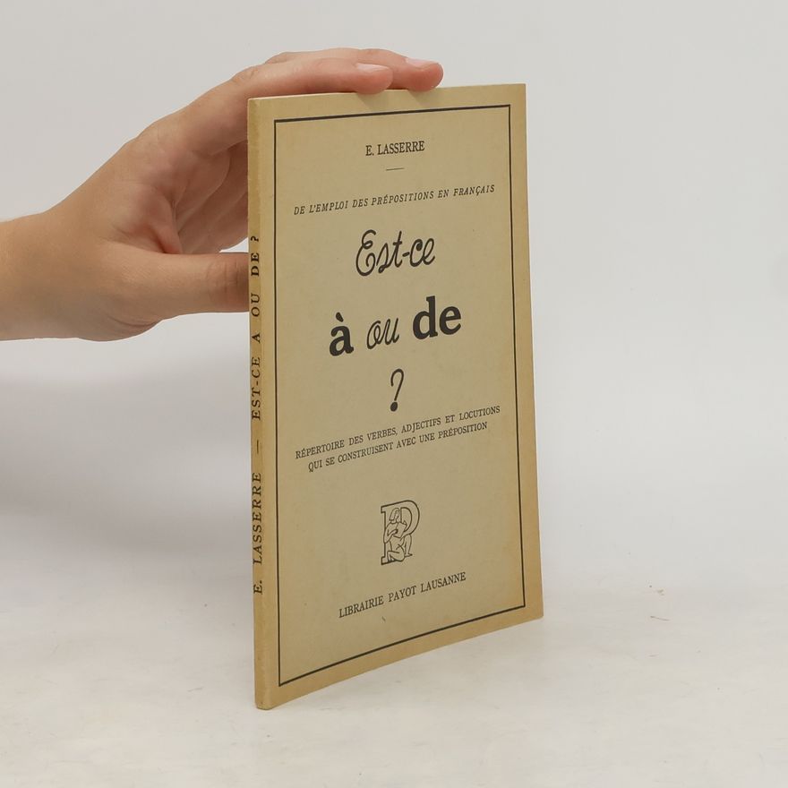 E. Lasserre Est-ce à ou de?