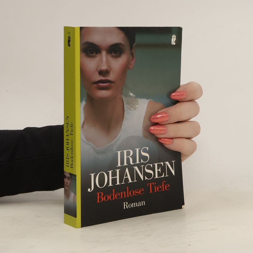 Iris Johansen Bodenlose Tiefe