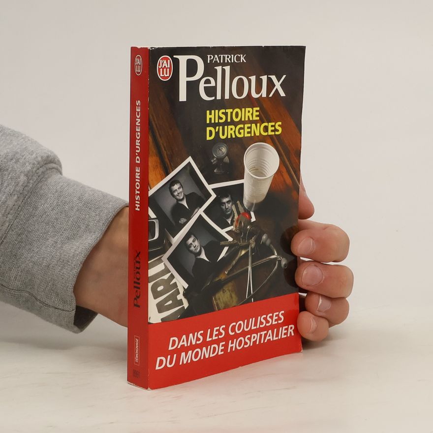 Patrick Pelloux Histoire d'urgences
