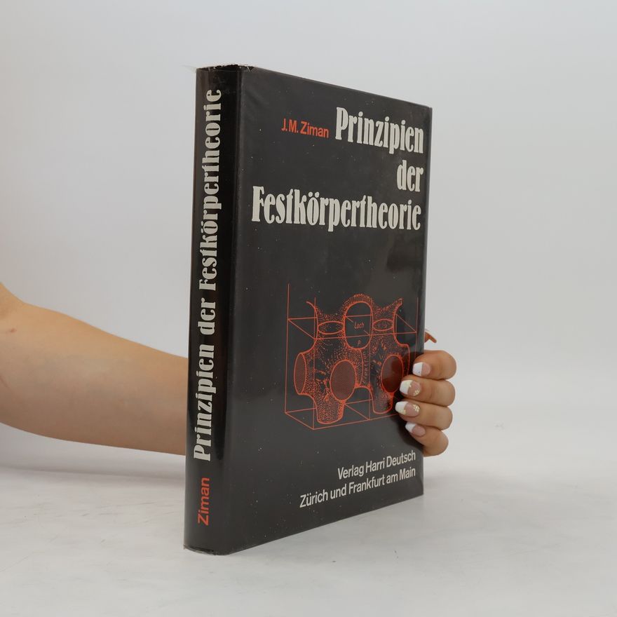 John Ziman Prinzipien der Festkörpertheorie