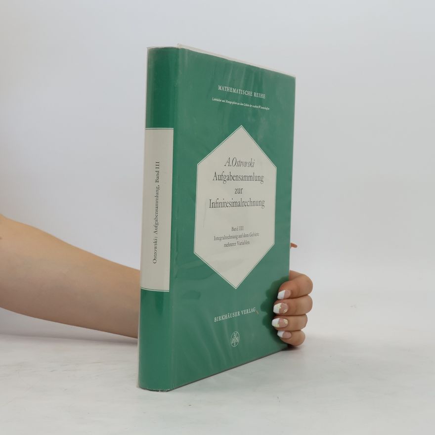 Alexander Ostrowski Aufgabensammlung zur Infinitesimalrechnung III