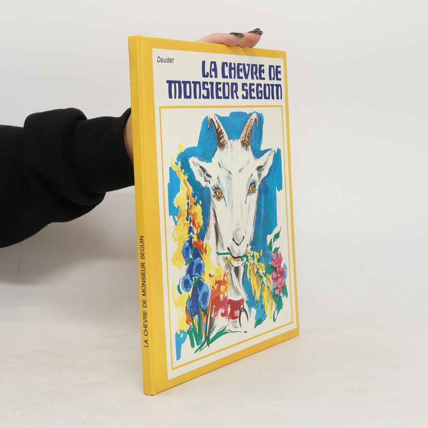 Alphonse Daudet La chevre de monsieur Seguin