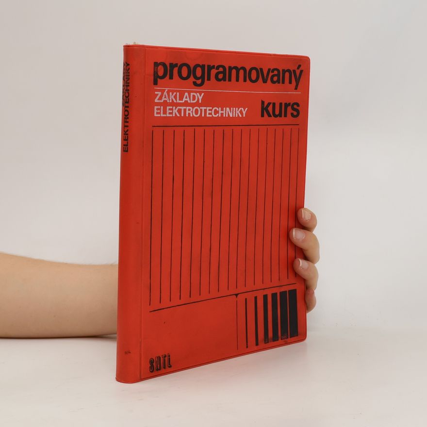 Kolektiv autorů Základy elektroniky. Programovaný kurs