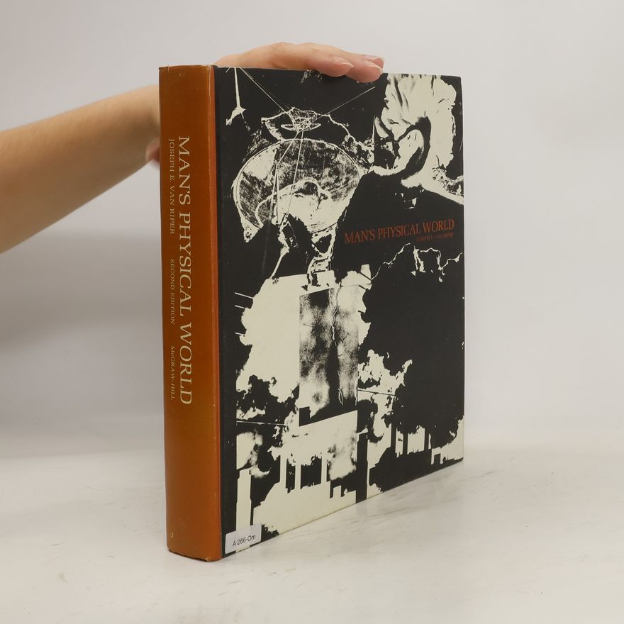 Joseph E. van Riper Man's Physical World