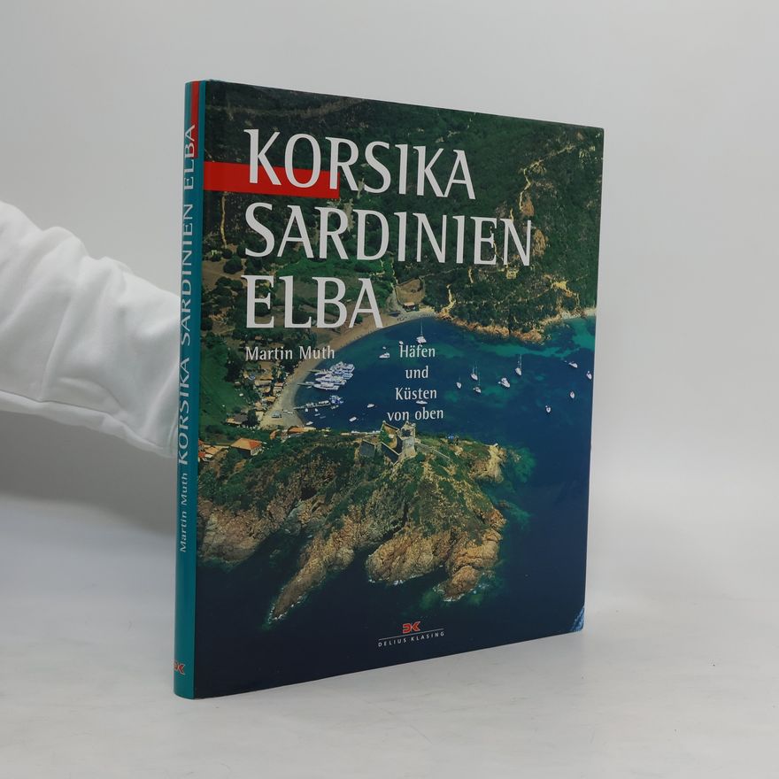 Martina Meuth Korsika, Sardinien, Elba