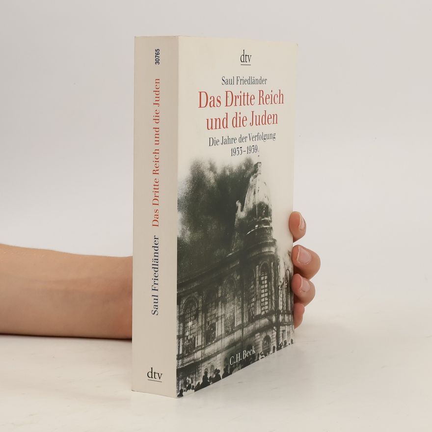 Saul Friedländer Das Dritte Reich und die Juden