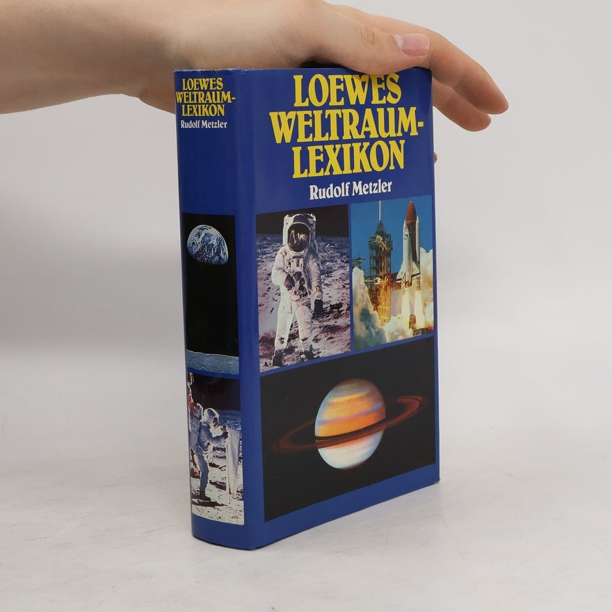 Rudolf Metzler Loewes Weltraumlexikon
