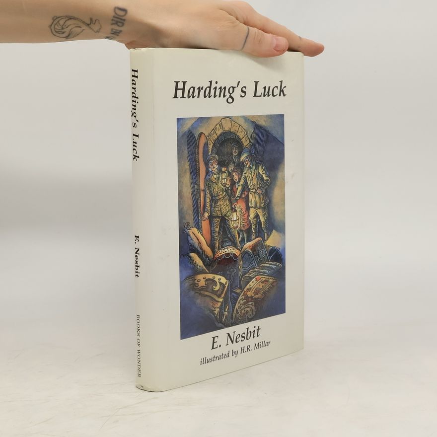 Edith Nesbit Harding's Luck