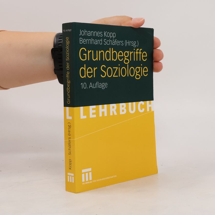 Johannes Kopp Grundbegriffe der Soziologie