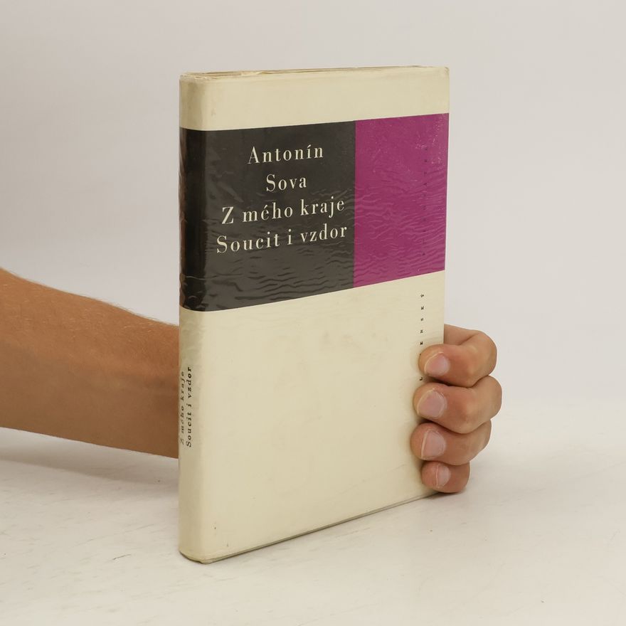 Antonín Sova Z mého kraje, Soucit i vzdor
