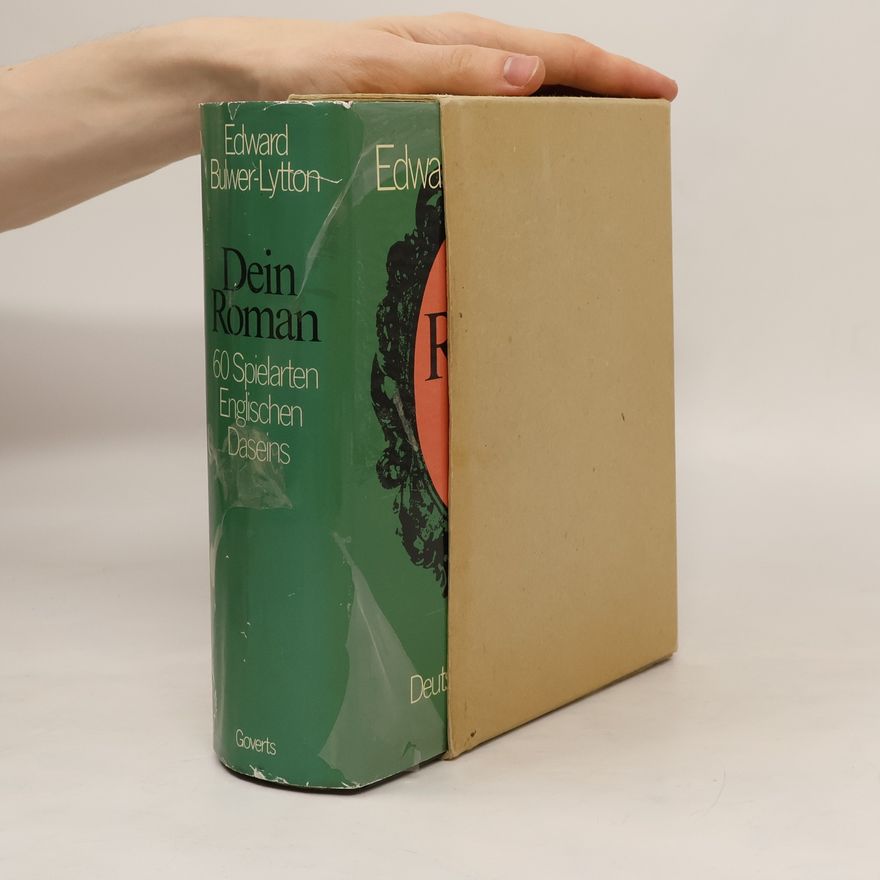 Edward Bulwer-Lytton Dein Roman