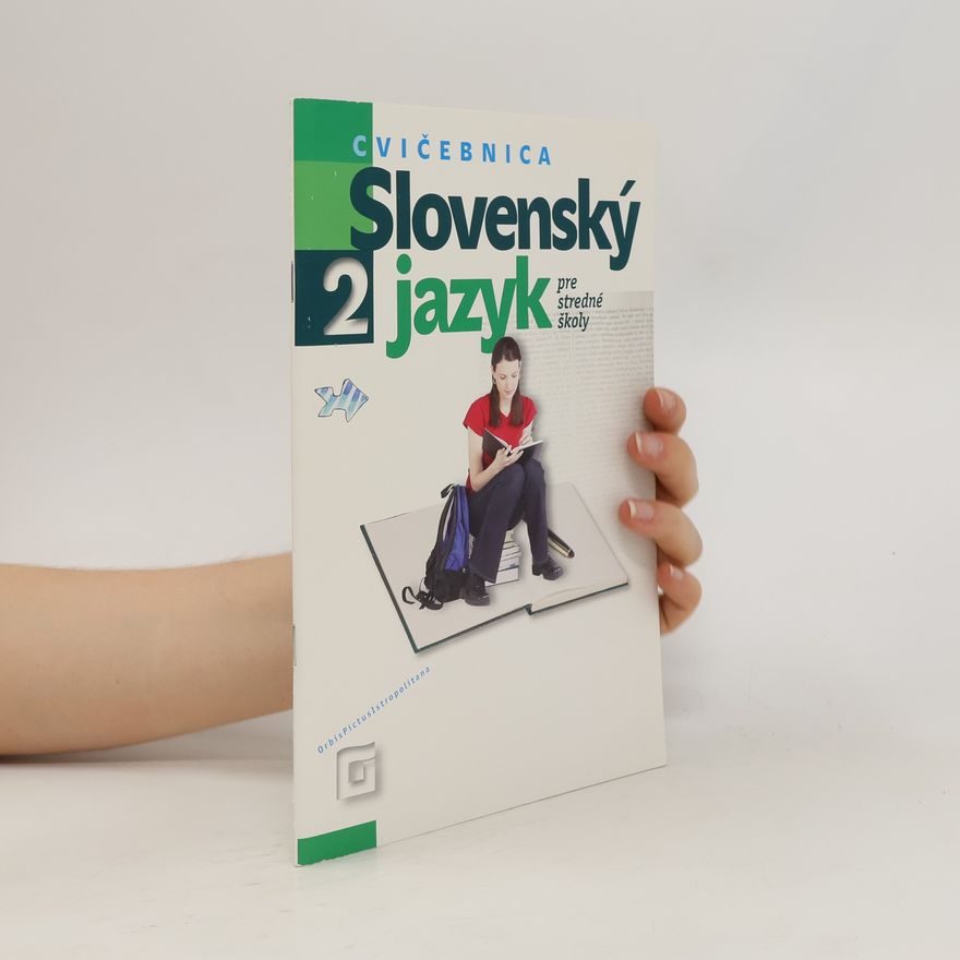 Various authors Cvičebnica Slovenský jazyk pre stredné školy 2