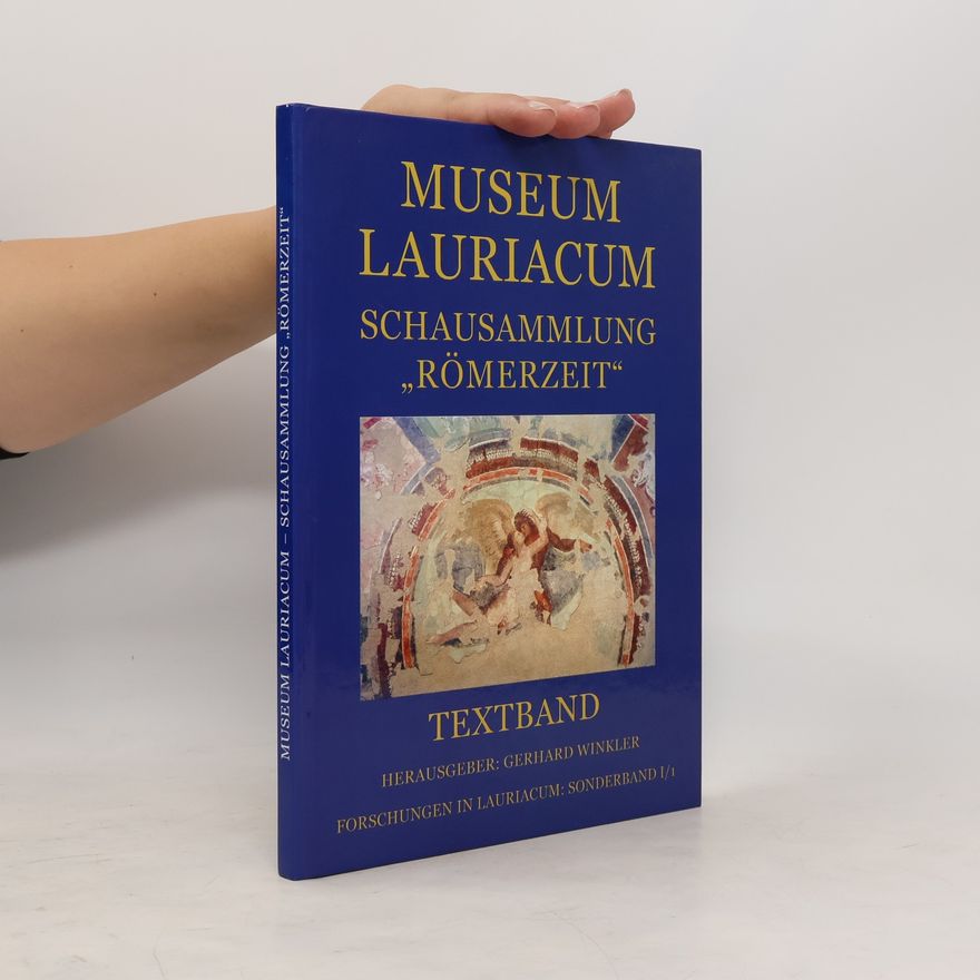 Gerhard Winkler Museum Lauriacum: Schausammlung "Römerzeit"