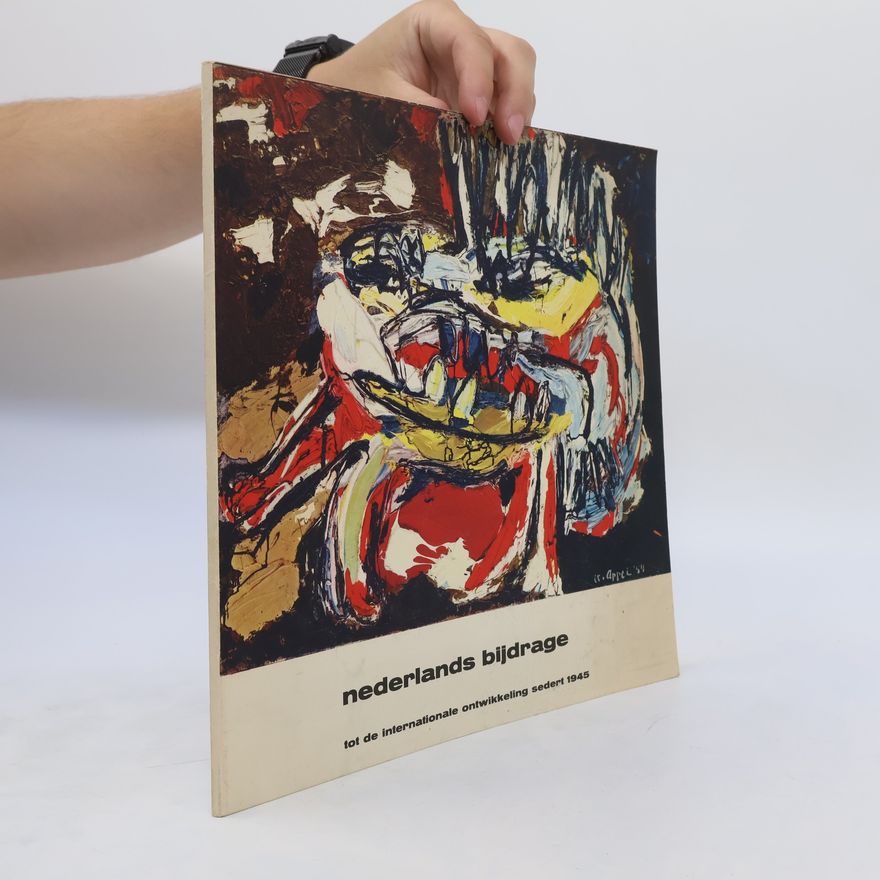 Collectif d'auteurs Nederlands bijdrage tot de internationale ontwikkeling sedert 1945
