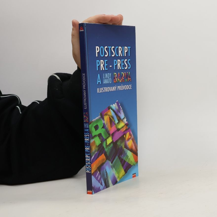 Lindy Amato PostScript, Pre-press a barva