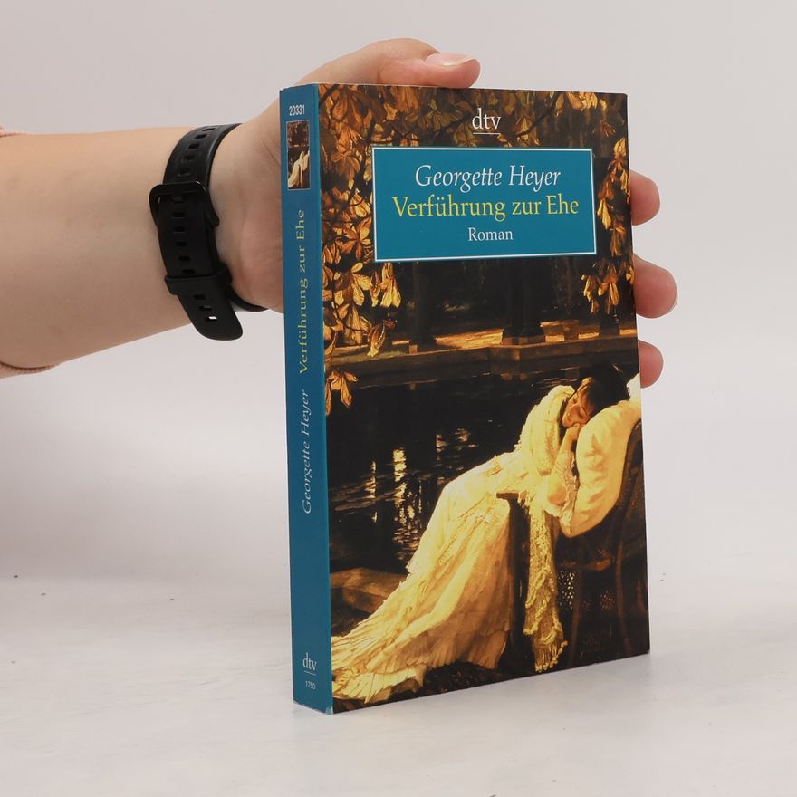 Georgette Heyer Verführung zur Ehe