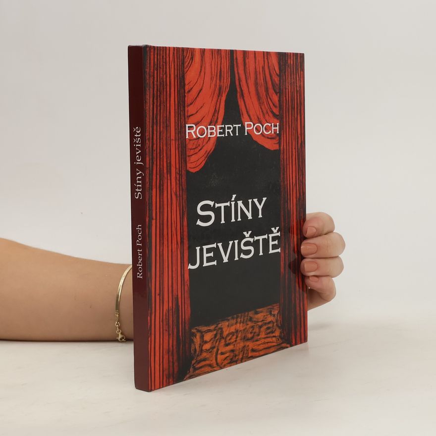 Robert Poch Stíny jeviště