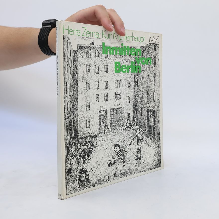 Herta Zerna Inmitten von Berlin