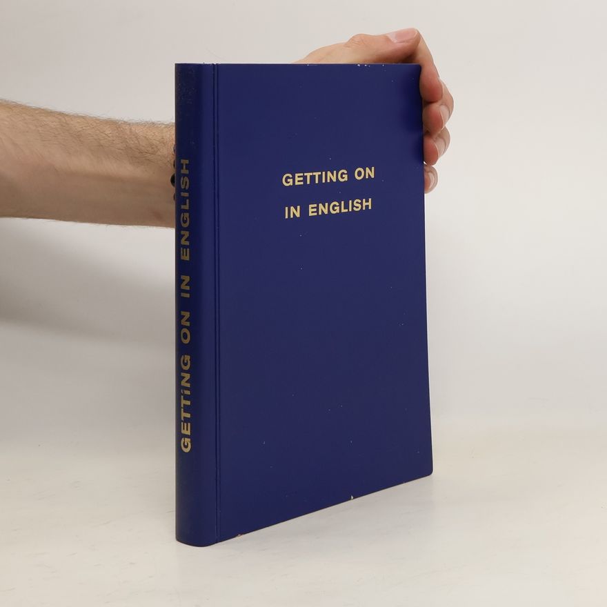 Various authors Getting on in English