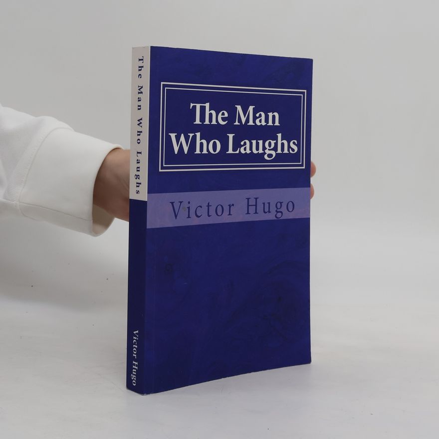 Victor Hugo The Man Who Laughs
