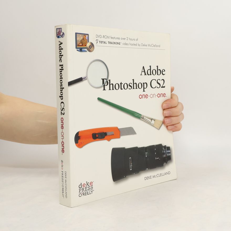 Deke McClelland Adobe Photoshop CS2 One-on-One