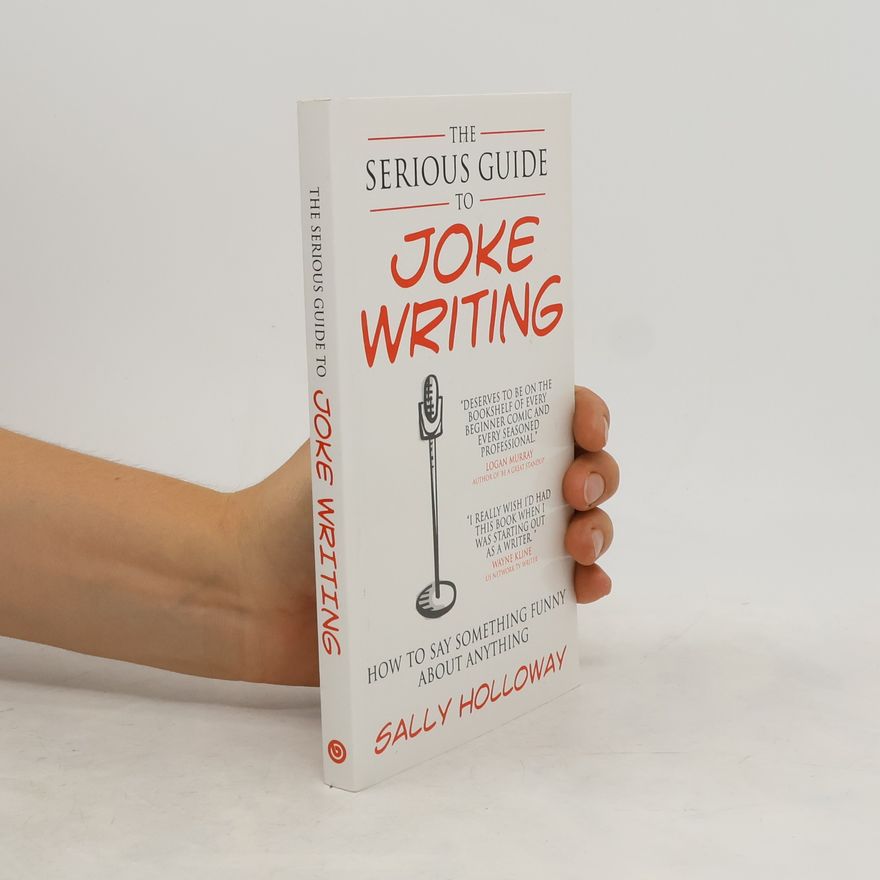 Sally Holloway The Serious Guide to Joke Writing