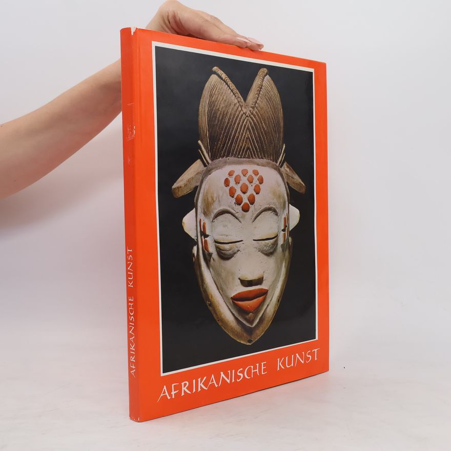 Kolektiv autorů Afrikanische Kunst