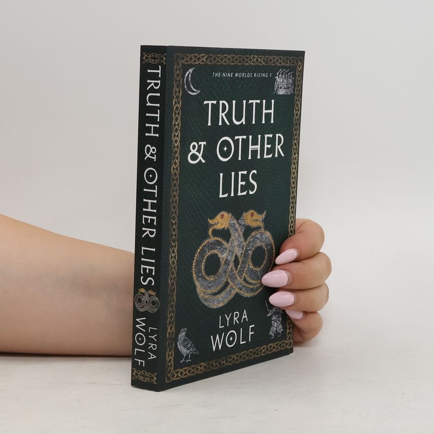 Lyra Wolf Truth and Other Lies
