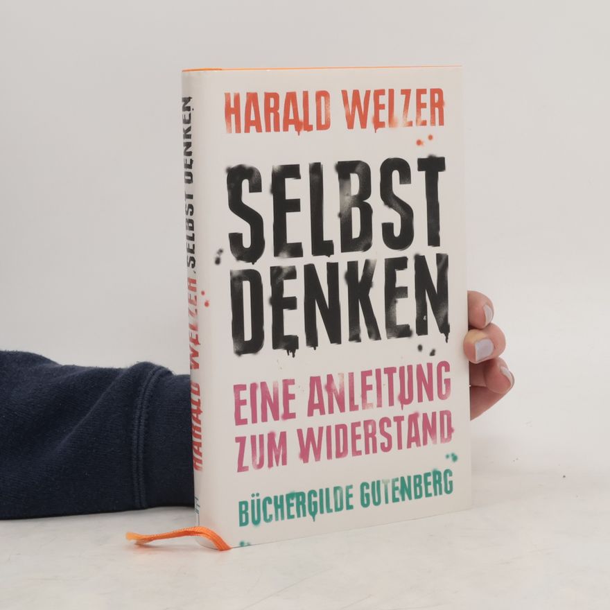 Harald Welzer Selbst denken
