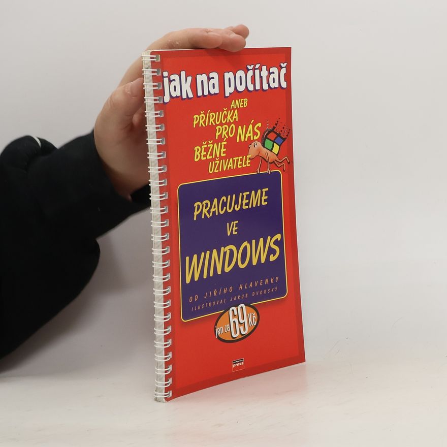Jiří Hlavenka Pracujeme ve Windows