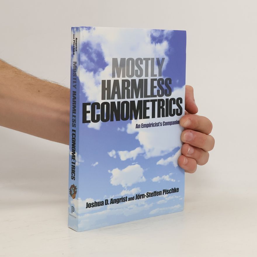 Joshua Angrist Mostly Harmless Econometrics