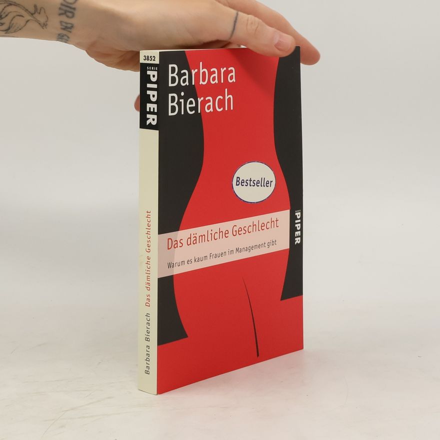 Barbara Bierach Das dämliche Geschlecht