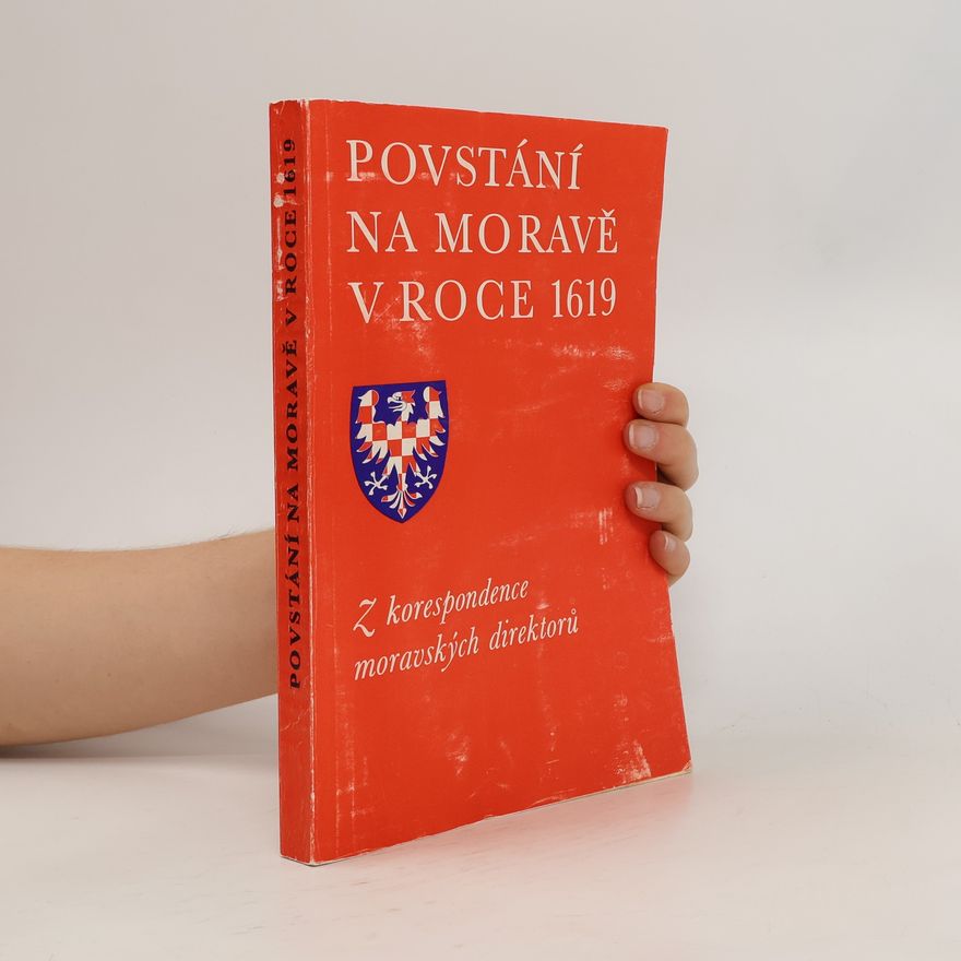 Libuše Urbánková Povstání na Moravě v roce 1619