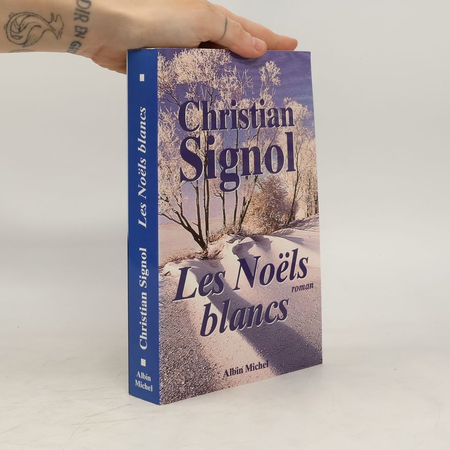Christian Signol Les Noëls blancs
