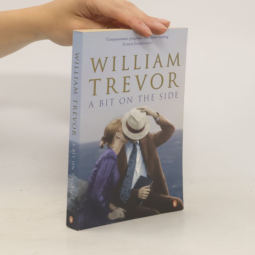 William Trevor A Bit on the Side