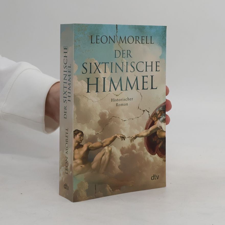 Leon Morell Der sixtinische Himmel