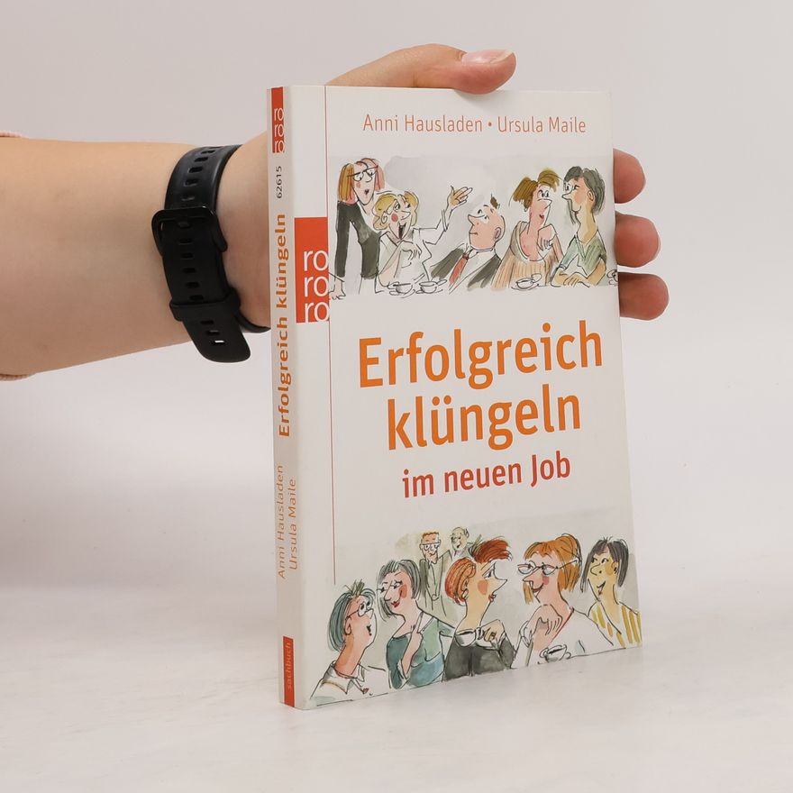 Anni Hausladen Erfolgreich klüngeln im neuen Job