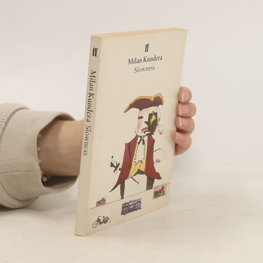 Milan Kundera Slowness