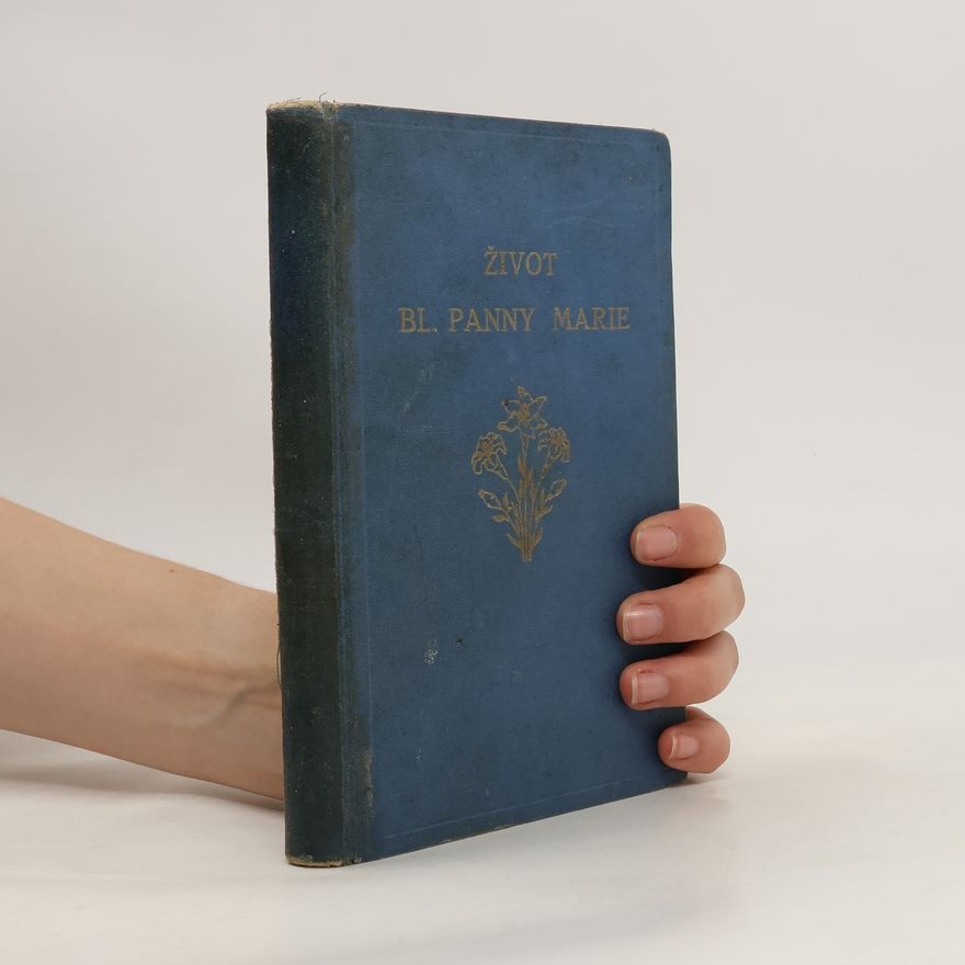 Collectif d'auteurs Život bl. panny Marie