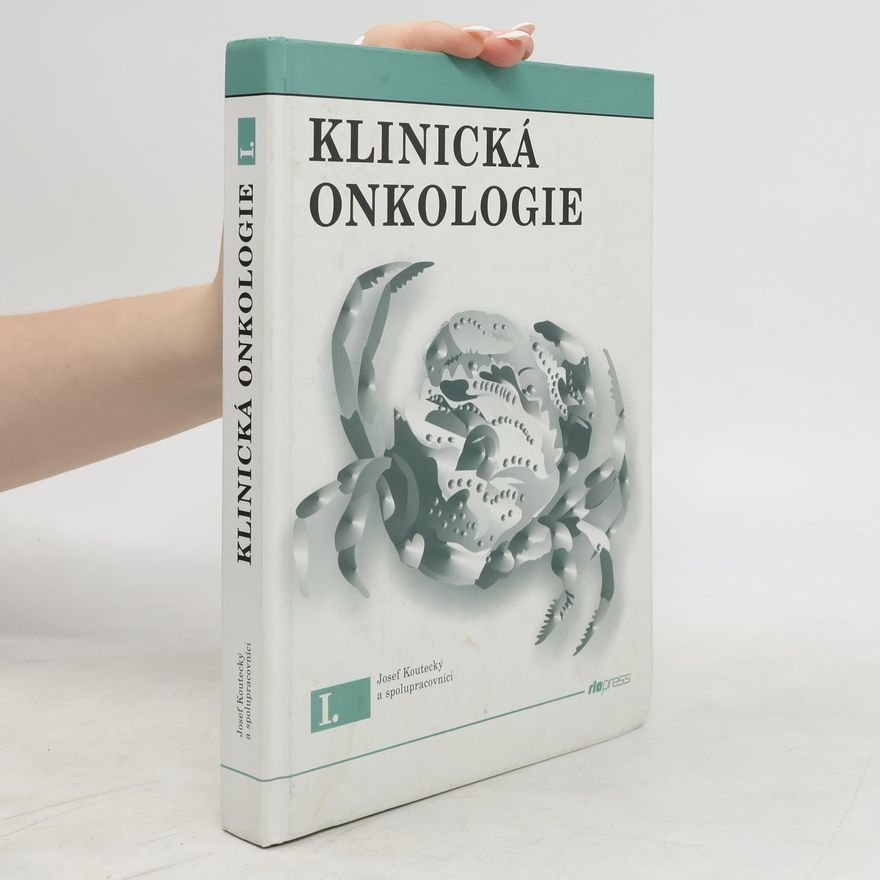 Josef Koutecký Klinická onkologie
