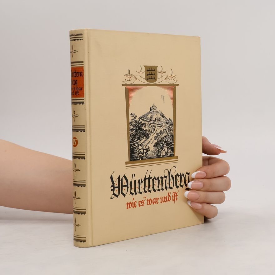 Auteurscollectief Württemberg wie es was und ist IV