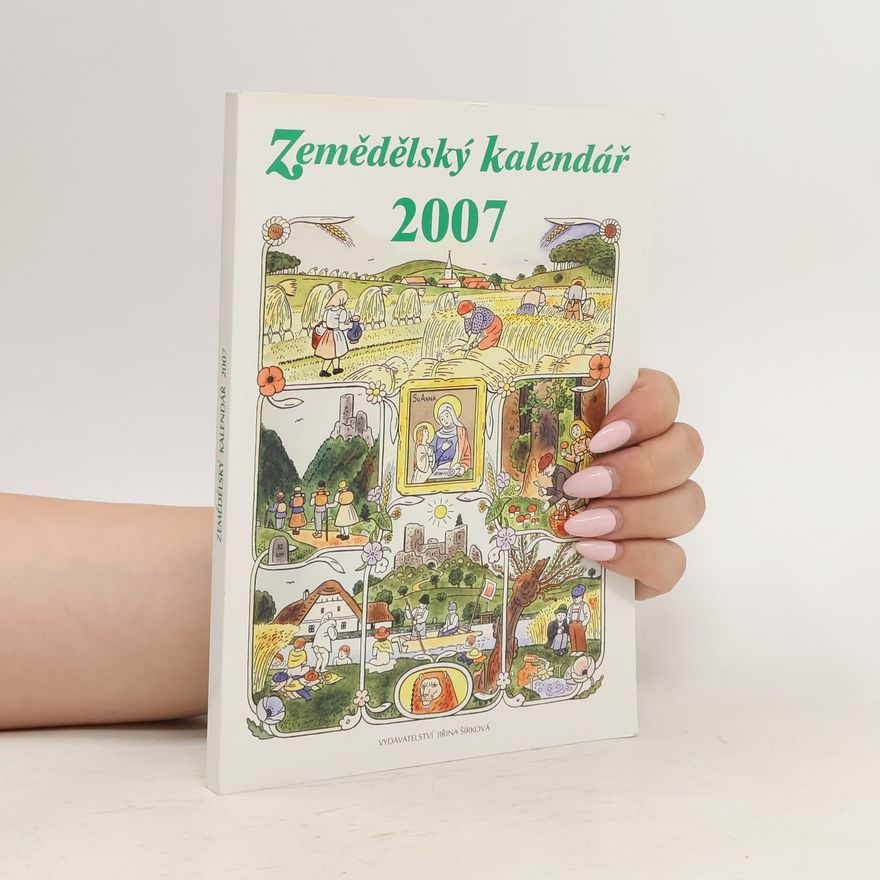 Jan Hora Zemědělský kalendář 2007