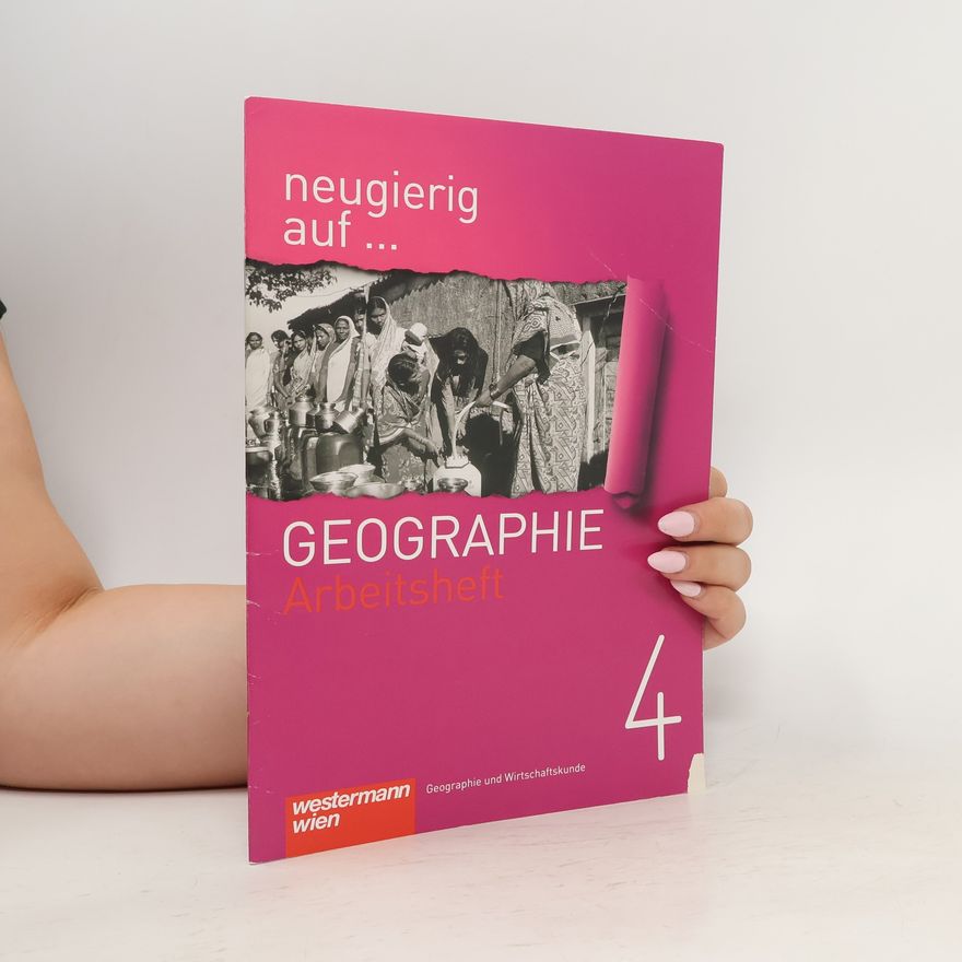 Lisa Trawöger Geographie. 4, Arbeitsheft