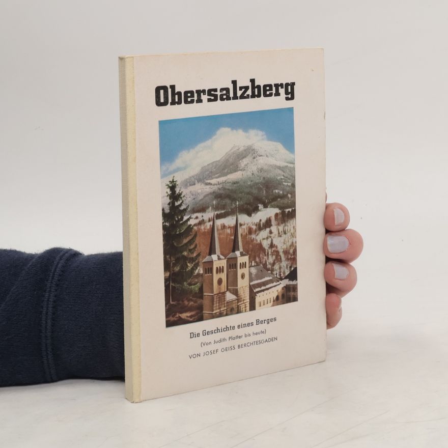 Josef Geiss Obersalzberg