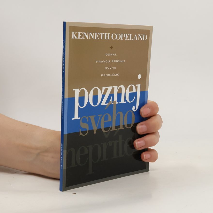 Kenneth Copeland Poznej svého nepřítele