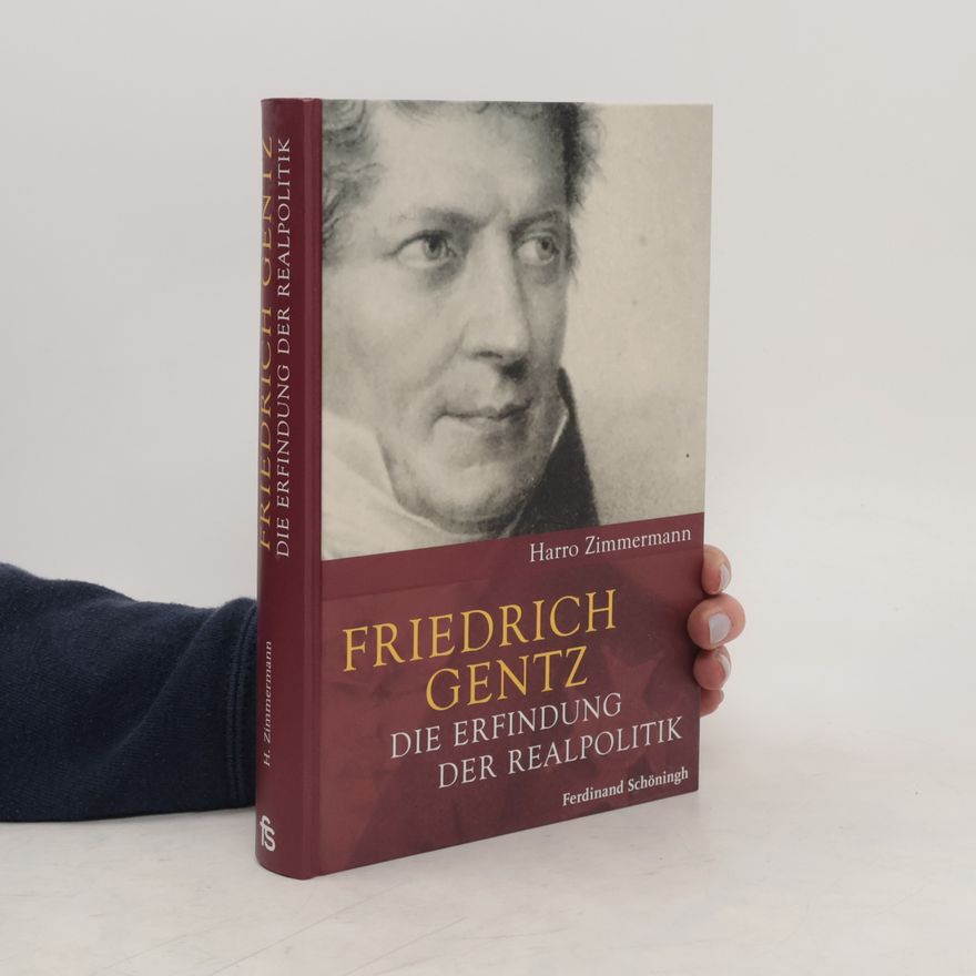 Harro Zimmermann Friedrich Gentz