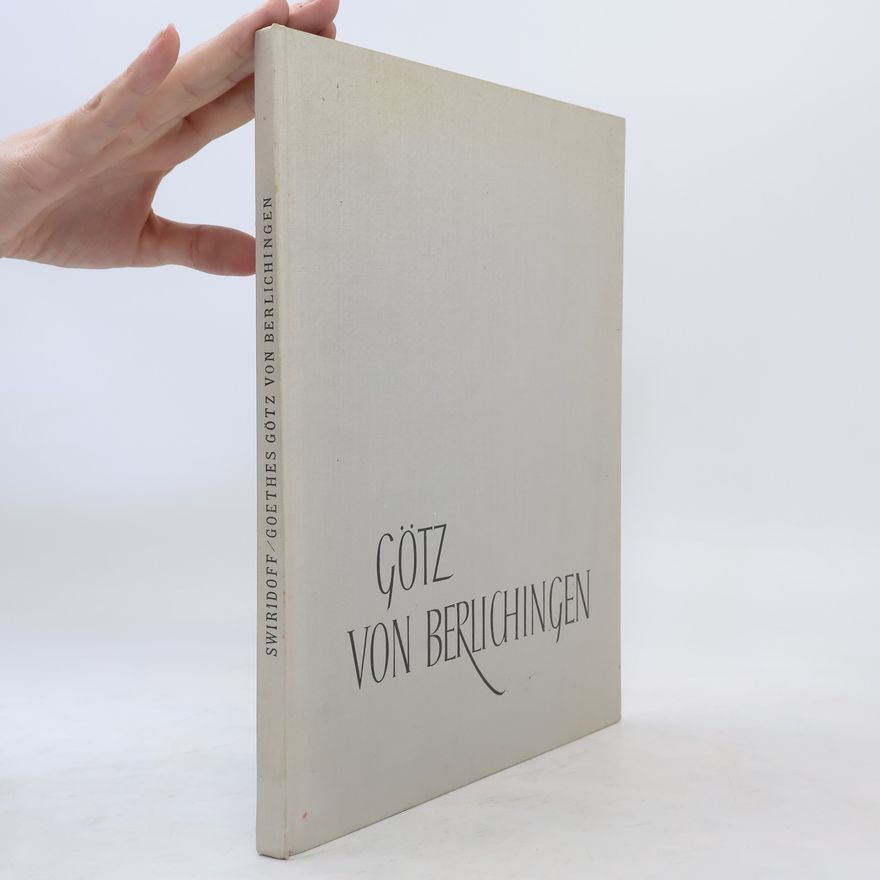 Paul Swiridoff Goethes Götz von Berlichingen in Jagsthausen