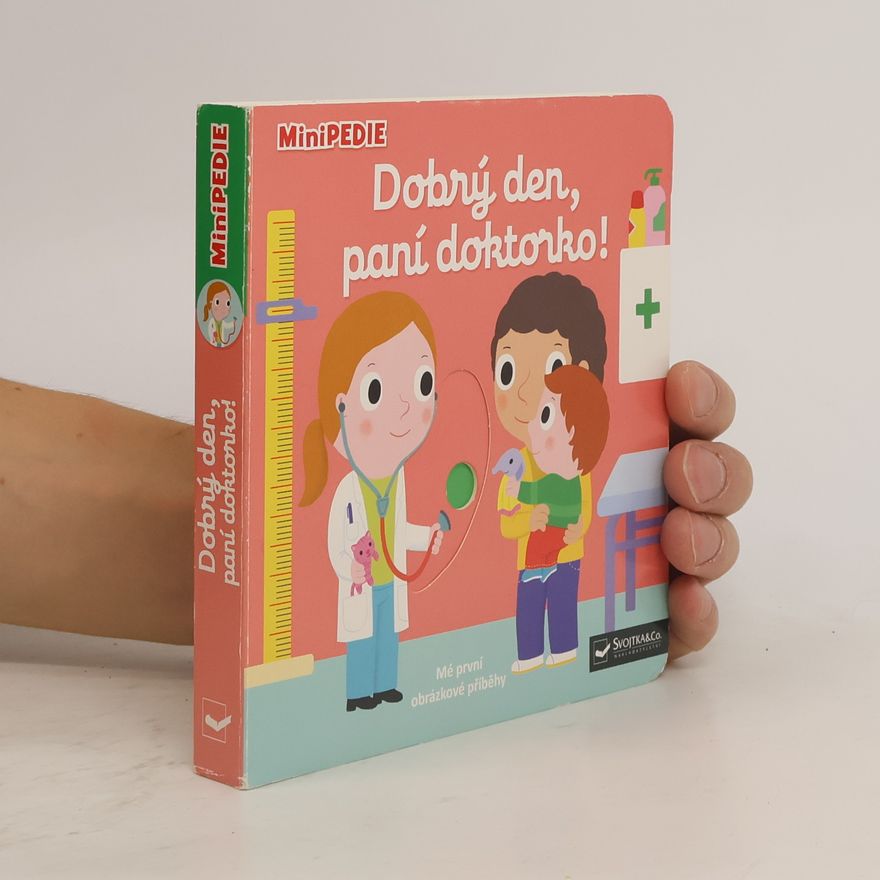 Tereza Fraňková Dobrý den, paní doktorko! : mé první obrázkové příběhy