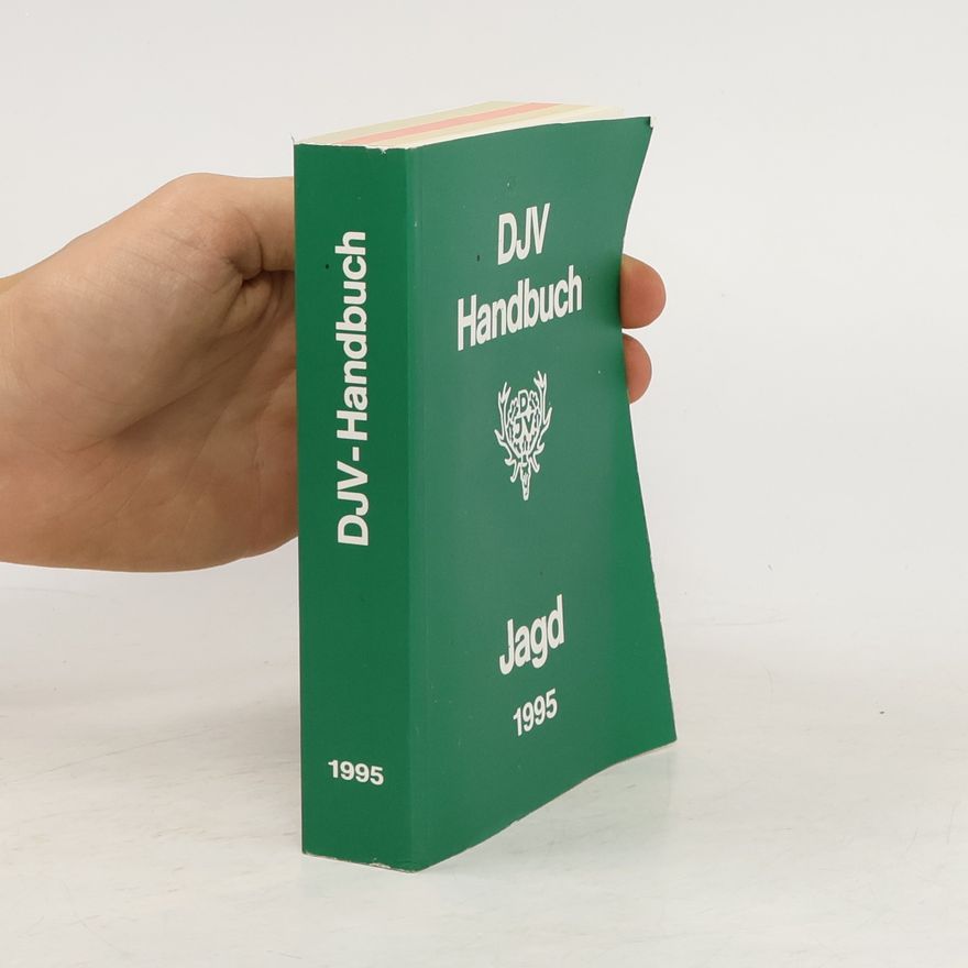 Collectif d'auteurs DJV Handbuch. Jagd 1995